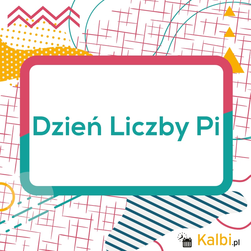 Znalezione obrazy dla zapytania: dzień liczby pi