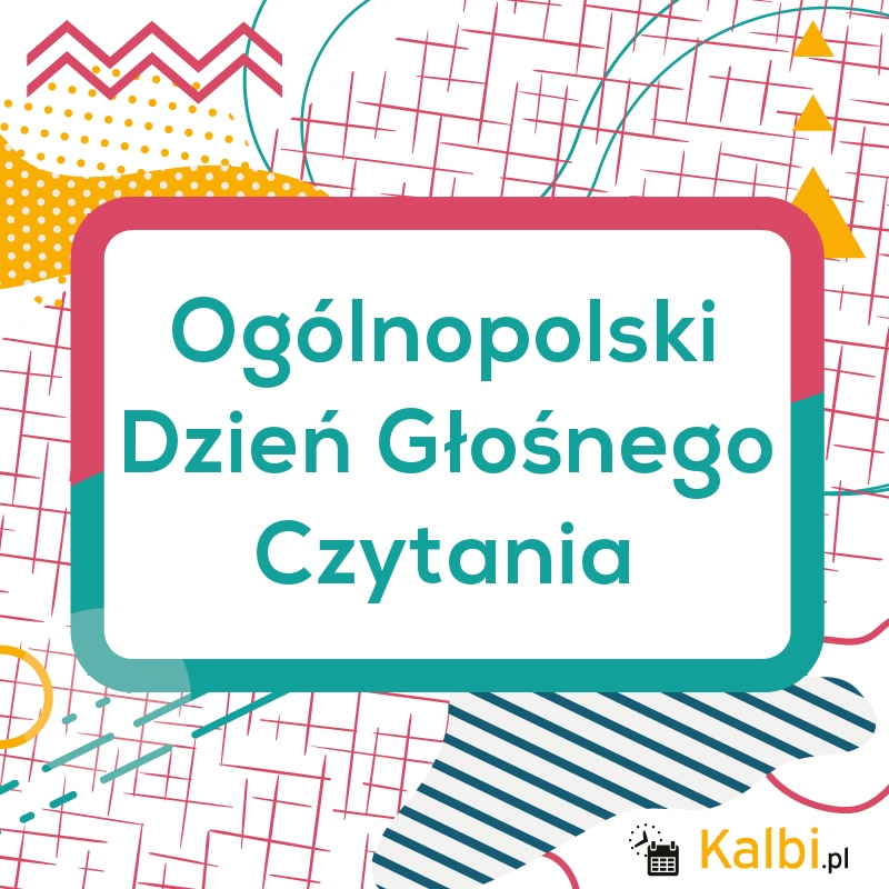 Ogólnopolski Dzień Głośnego Czytania 2020 - internetowy kalendarz Kalbi